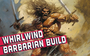 Whirlwind Barbarian Build for Diablo 4