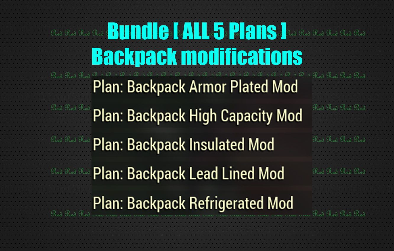 Bundle [ALL 5 Backpack modifications][Armor plated/High capacity/Refrigerated and etc.]