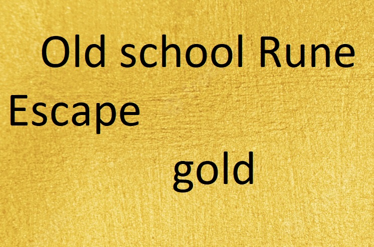 10m Old school Rune Escape Gold