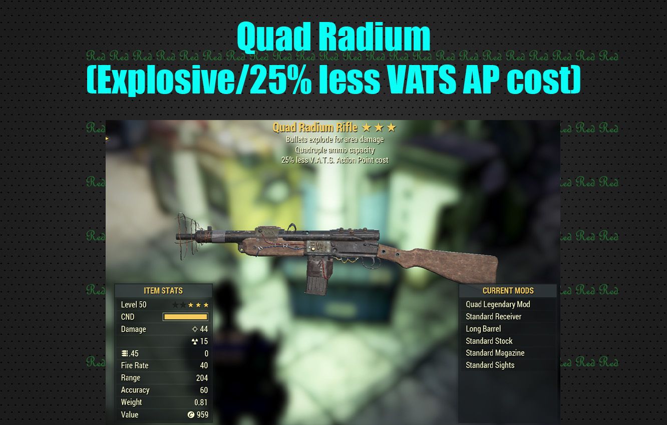 Quad Radium Rifle (Explosive/25% less VATS AP cost)