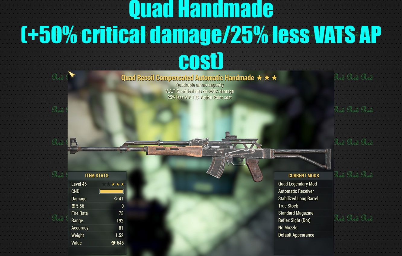 Quad Handmade (+50% critical damage/25% less VATS AP cost)