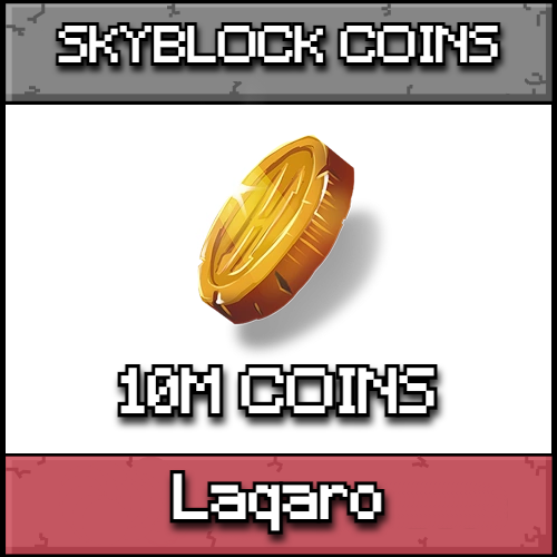 Hypixel Skyblock Coins | 10 Million = 3.75$ | FAST&SAFE DELIVERY | Laqaro