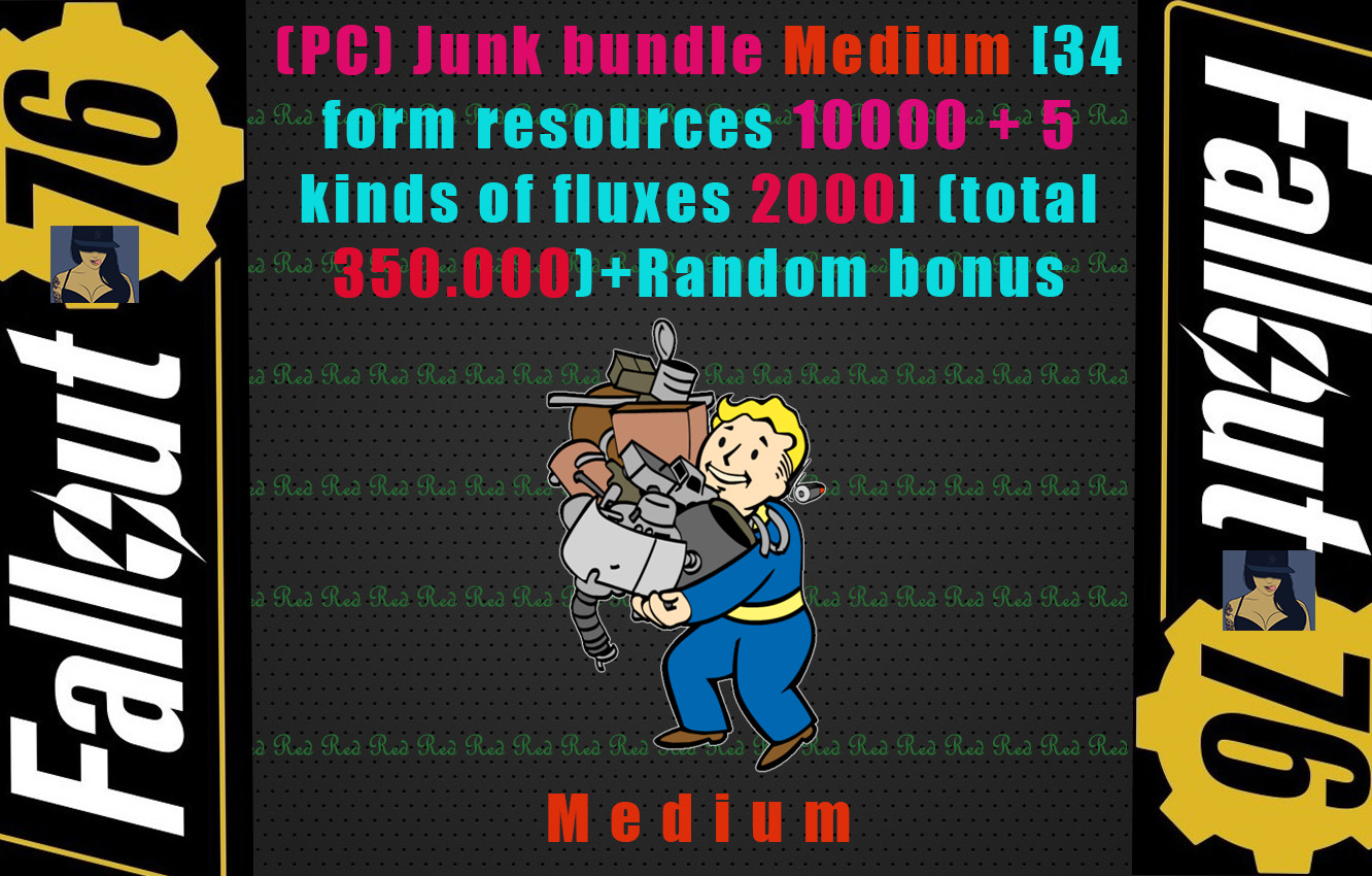 Junk bundle Medium [34 form resources each 10.000 + 5 kinds of fluxes each 2000](total 350.000)