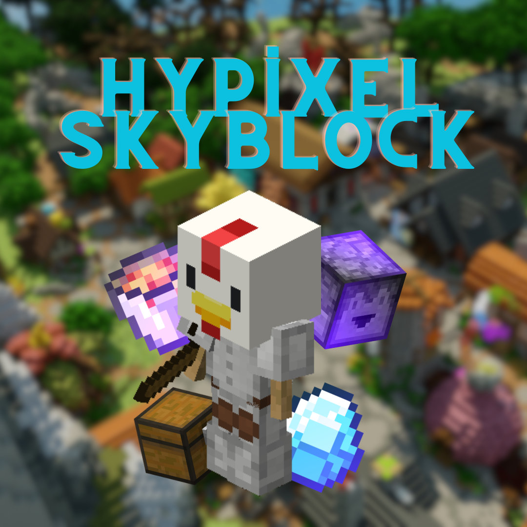 Buy Hypixel Skyblock T11 Chicken in MINECRAFT HYPIXEL Items Offer